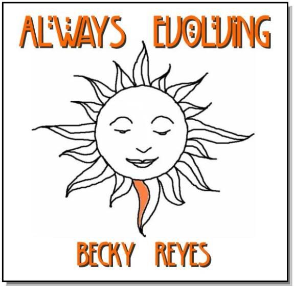  - BeckyReyes-AlwaysEvolvingCDCover-1